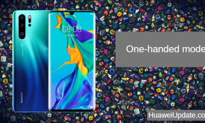 Huawei P30 Pro Tips And Tricks: One-handed mode