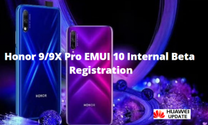 Honor 9X Pro EMUI 10 Internal Beta Registration