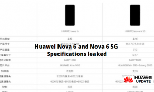 Huawei Nova 6 and Nova 6 5G specifications leaked