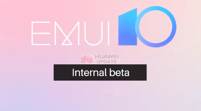 EMUI 10 Internal beta