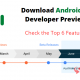 Android 11 developer preview and features