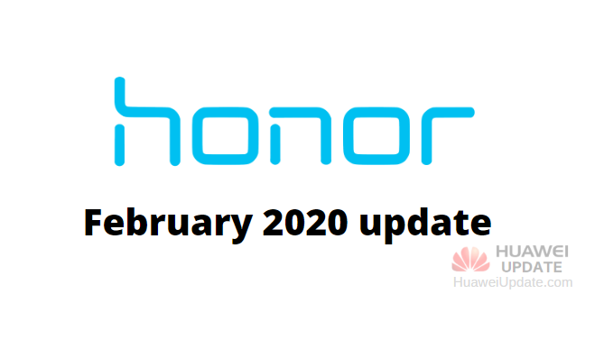 Honor February 2020 update