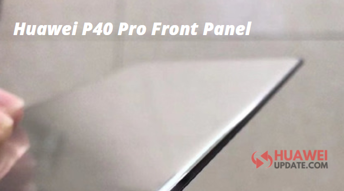 Huawei P40 Pro front panel