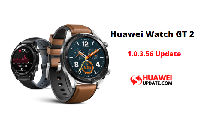 Huawei Watch GT 2 1.0.3.56 update