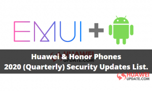 Huawei and Honor phones 2020 security patch update list