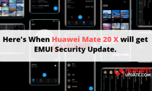 When will Huawei Mate 20 X get Security update