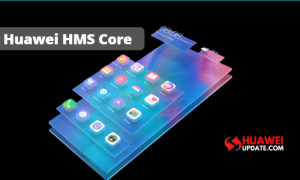 Huawei HMS Core 4.0