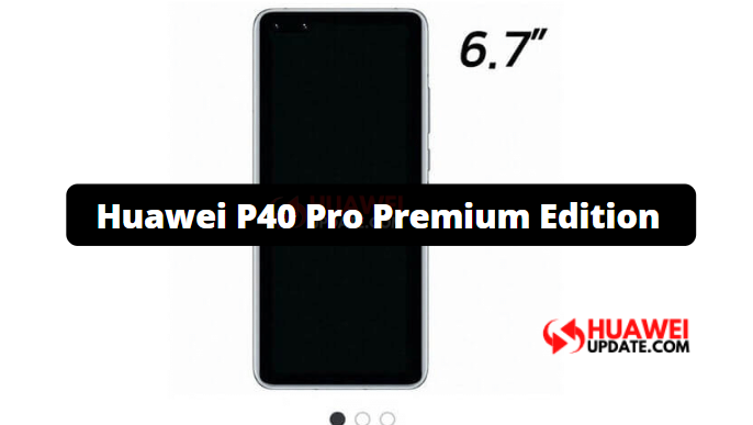 Huawei P40 Pro Premium Edition