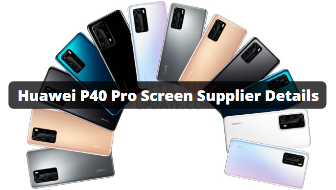 Huawei P40 Pro Screen Supplier