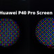 Huawei P40 Pro screen