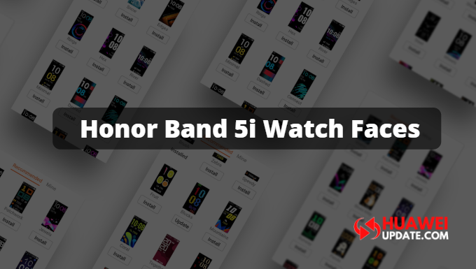 New Honor Band 5i Watch Faces