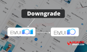 Downgrade EMUI 10.1 to EMUI 10.0 Tutorial