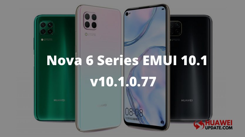 Huawei Nova 6 series EMUI 10.1