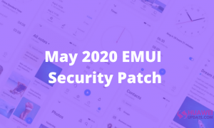 May 2020 EMUI security patch