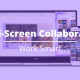 Multi-Screen Collaboration