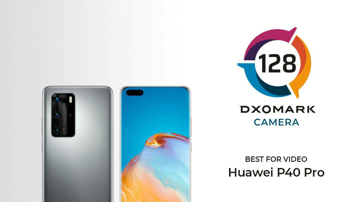 DXOMARK Best for Video - Huawei P40 Pro