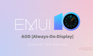 EMUI 10 Always on Display and How to use it