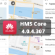 Huawei HMS Core receiving 4.0.4.307 update