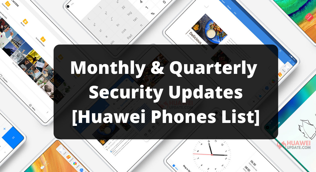 EMUI Monthly and Quarterly security updates