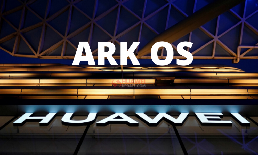 Huawei Ark OS