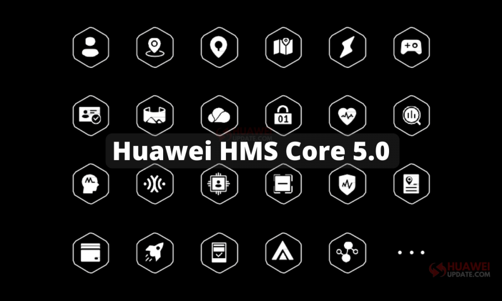 Huawei HMS Core 5.0