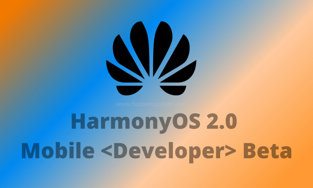 Huawei HarmonyOS 2.0 Mobile developer beta