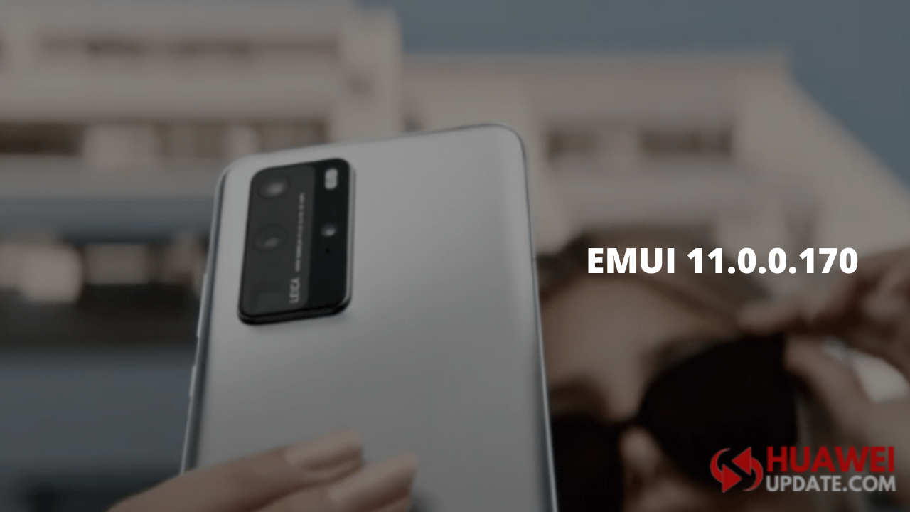 Huawei P40 series EMUI 11 Update