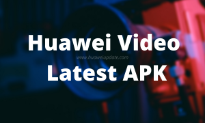 Download Huawei Video APK