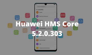 Huawei HMS Core 5.2