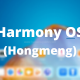Harmony -Hongmeng-OS-April-2021