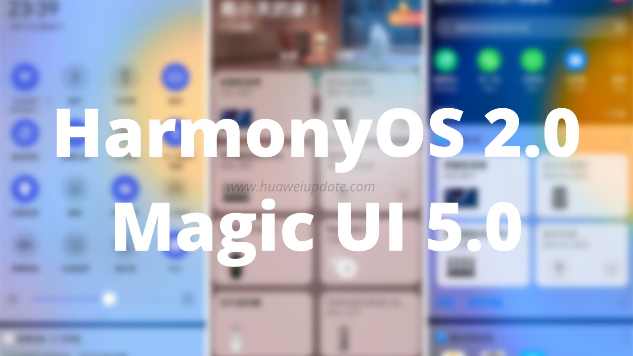 HarmonyOS 2 and Magic UI 5