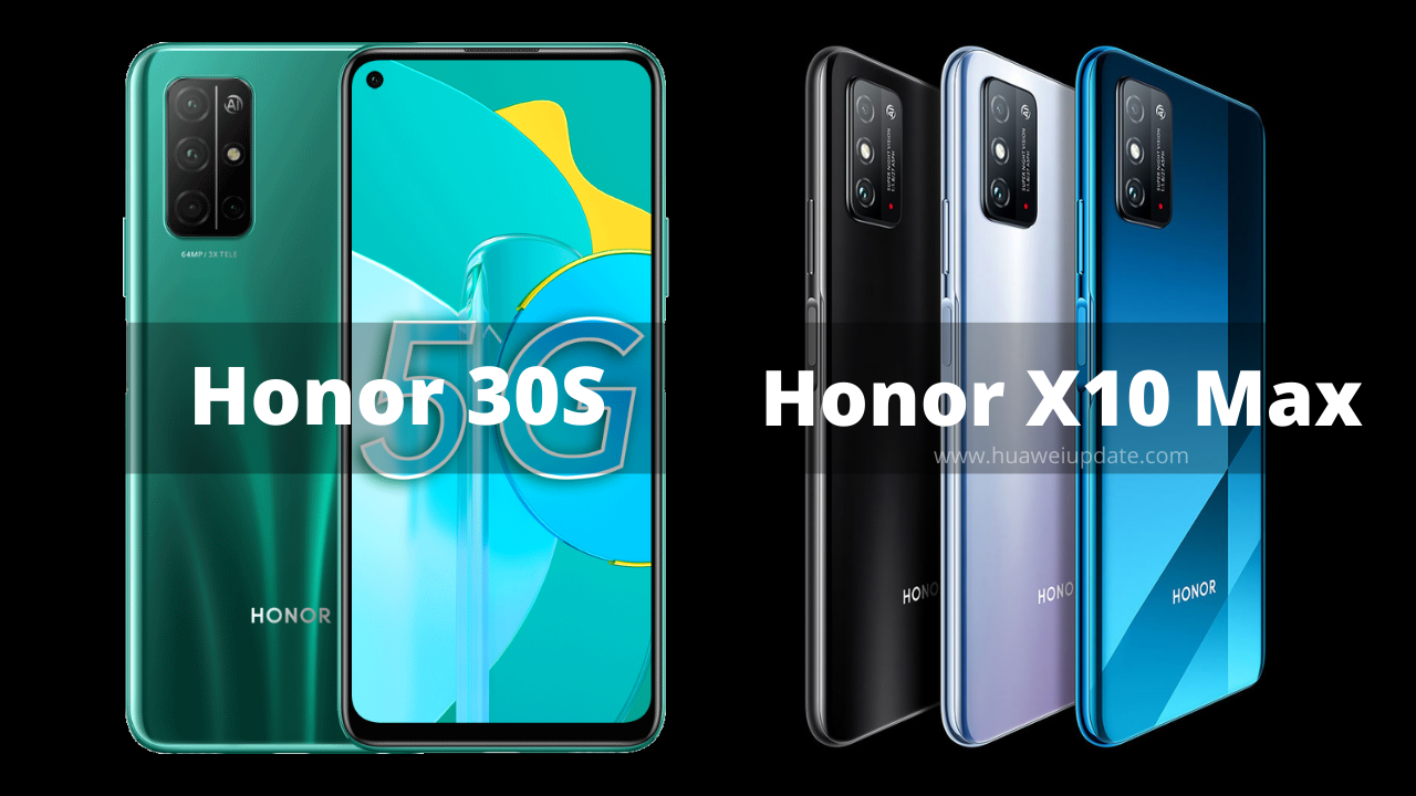 Honor 30S and Honor X10 Max