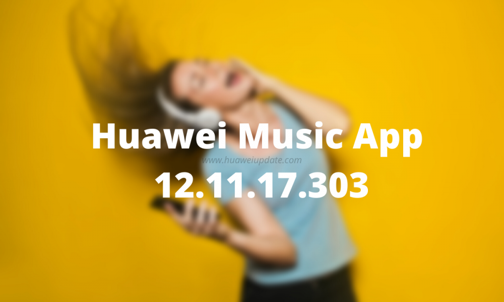 Huawei Music App 12.11.17.303 App APK