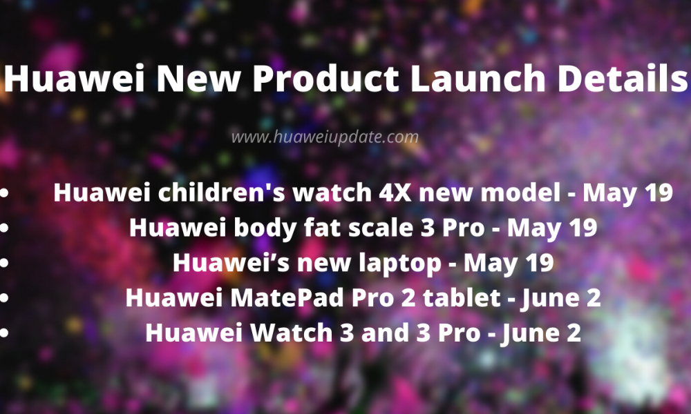 Huawei New Product