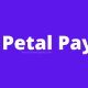 PETAL PAY