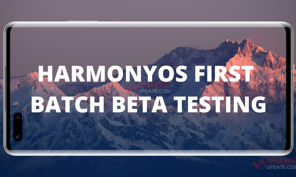 HARMONYOS FIRST BATCH BETA TESTING