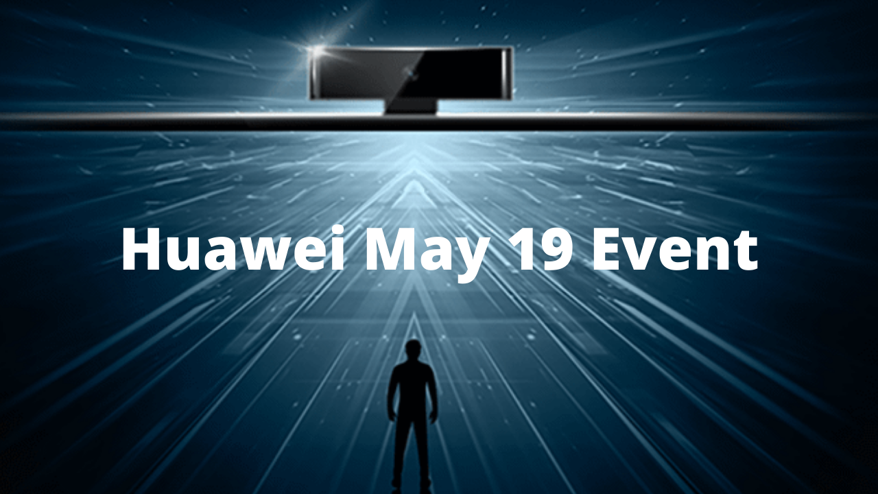 Huawei May 19 Event (1)