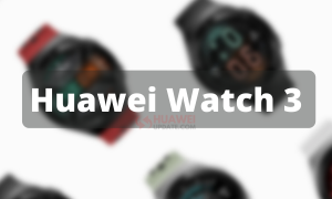 Huawei Watch 3 News