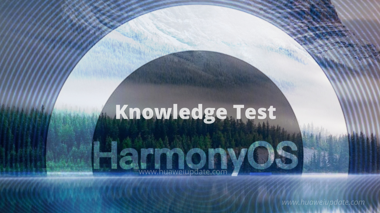 HarmonyOS 2 knowledge test