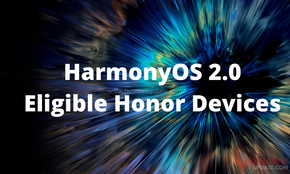 HarmonyOS 2.0 Eligible Honor Devices