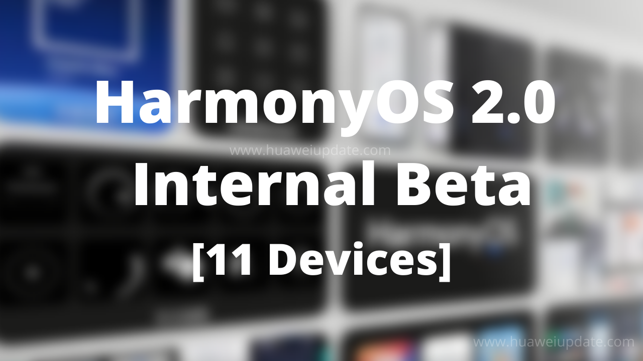 HarmonyOS 2.0 Internal Beta