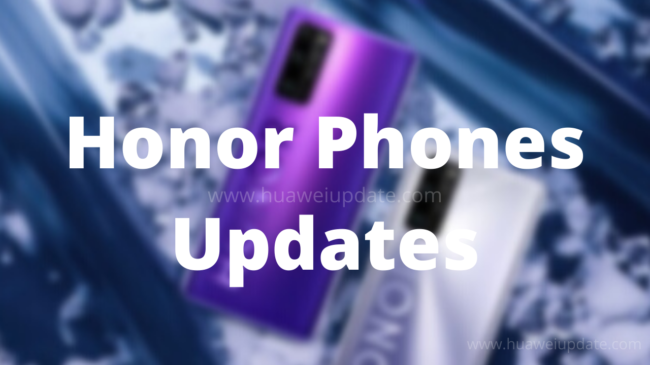 Honor Phones Updates