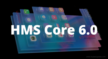 HMS Core 6.0: Download HMS Core 6.0.0.204 APK