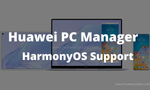Huawei PC Manager gets HarmonyOS support