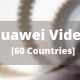 Huawei Video 60 Countries