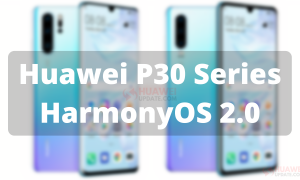 P30 Series HarmonyOS Update