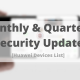 Monthly and Quarterly security updates -HU
