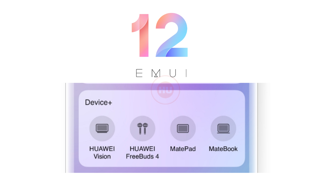 EMUI 12 Device Plus