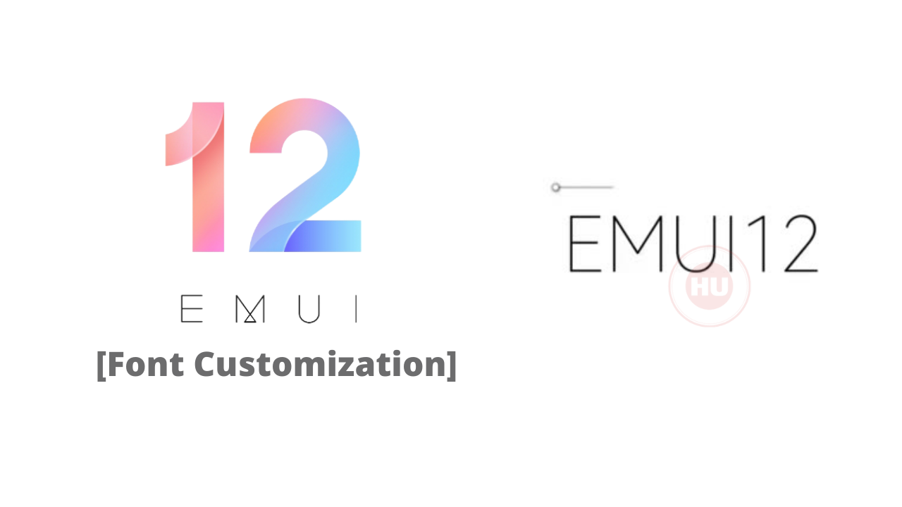 EMUI 12 Font Customization