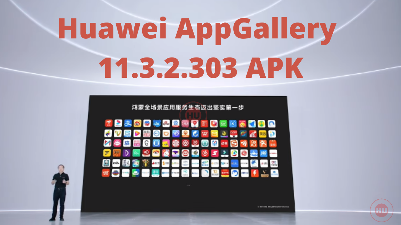 Huawei AppGallery 11.3.2.303 APK